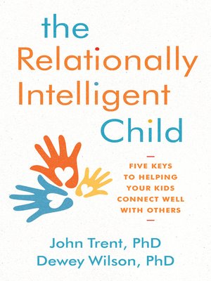 cover image of The Relationally Intelligent Child
